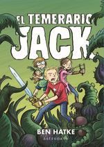 EL TEMERARIO JACK | 9788467935929 | HATKE,BEN