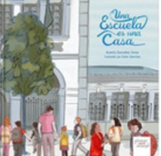 UNA ESCUELA ES UNA CASA | 9788412784725 | GONZÁLEZ OVIES, AURELIO