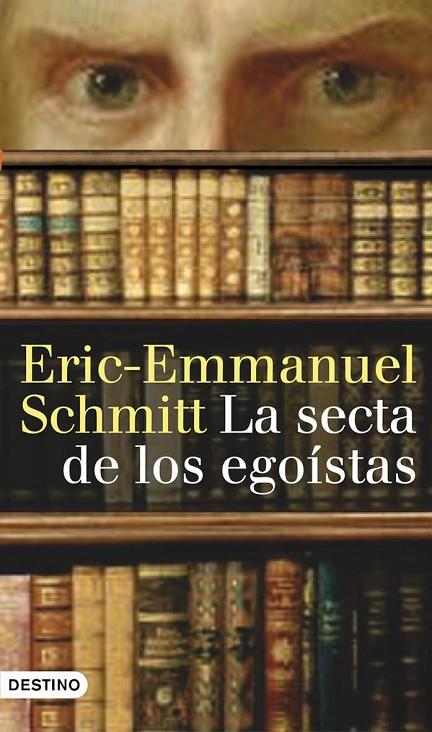 SECTA DE LOS EGOÍSTAS,LA | 9788423340453 | ERIC-EMMANUEL SCHMITT