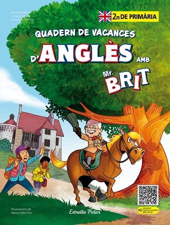 MR. BRIT. QUADERN DE VACANCES D'ANGLÈS. 2N DE PRIMÀRIA | 9788413898261 | AA. VV.