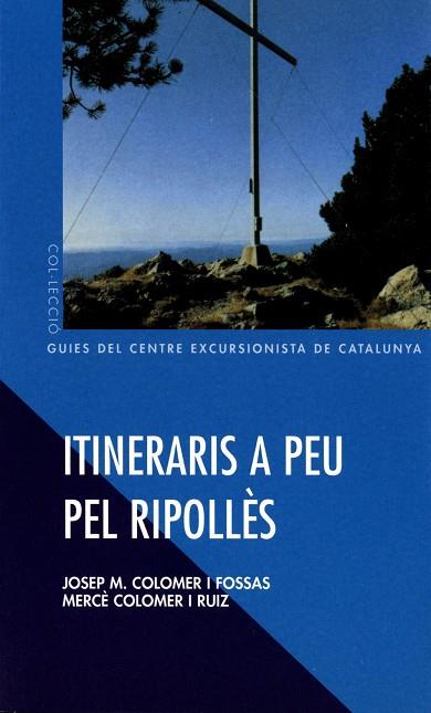ITINERARIS A PEU PEL RIPOLLES | 9788484157052 | DIVERSOS