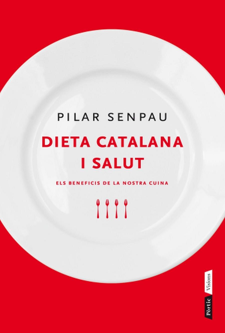 DIETA CATALANA I SALUT (VISIONS) | 9788498091991 | SENPAU, PILAR