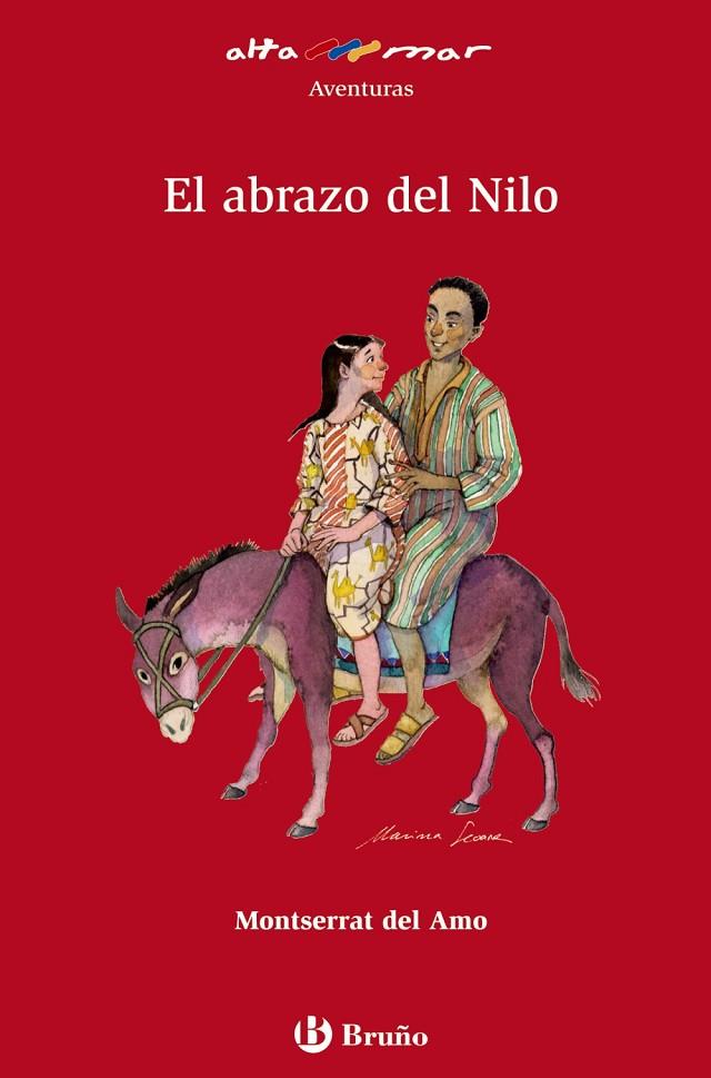 ABRAZO DEL NILO (ALTA MAR-AVENTURAS) 12 AÑOS | 9788421652473 | DEL AMO, MONTSERRAT