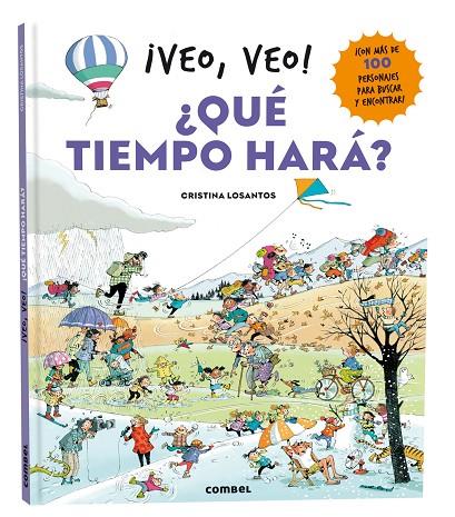 ¡VEO, VEO! ¿QUÉ TIEMPO HARÁ? | 9788411581646 | LOSANTOS, CRISTINA