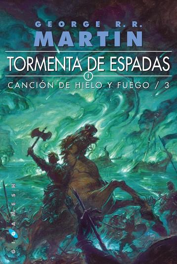 CANCION DE HIELO Y FUEGO V.3 TORMENTA DE ESPADAS (N/E-RUSTIC | 9788496208575 | MARTIN, GEORGE R.R.