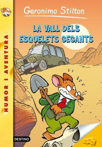 VALL DELS ESQUELETS GEGANTS | 9788499325576 | STILTON GERONIMO