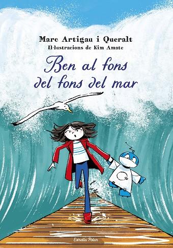 BEN AL FONS DEL FONS DEL MAR | 9788413898995 | ARTIGAU I QUERALT, MARC