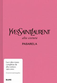 PASARELA. YVES SAINT LAURENT | 9788410048645 | VARIOS AUTORES