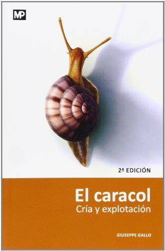 CARACOL, EL. CRIA Y EXPLOTACION | 9788471147684 | GALLO, GIUSEPPE