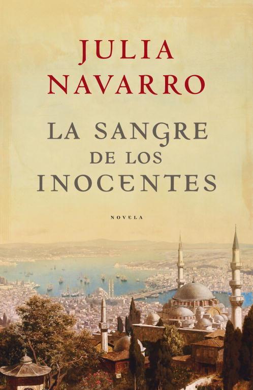 SANGRE DE LOS INOCENTES, LA | 9788401336379 | NAVARRO FERNANDEZ, JULIA