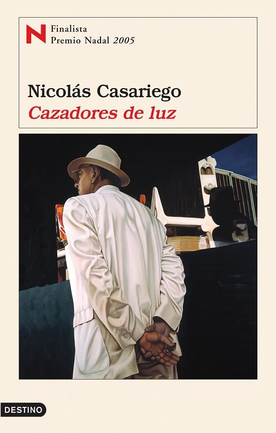 CAZADORES DE LUZ (F. PREMIO NADAL 2005) | 9788423337040 | CASARIEGO,NICOLAS