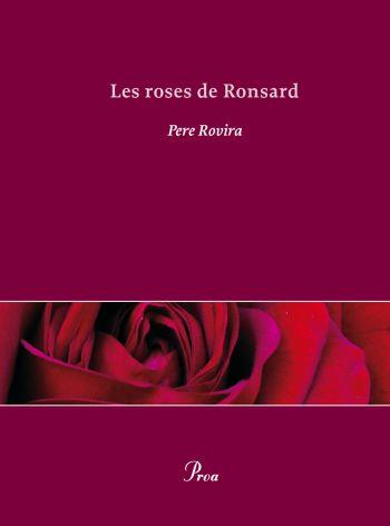 ROSES DE RONSARD (OSSA MENOR) | 9788484375418 | ROVIRA, PERE