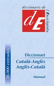 DICCIONARI MANUAL CATALÀ-ANGLÈS / ANGLÈS-CATALÀ (T/D) | 9788441215160 | ENCICLOPEDIA CATALANA