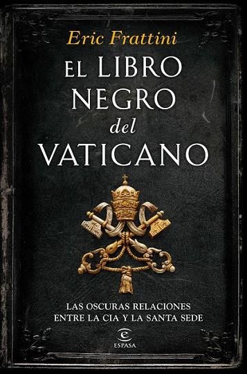 EL LIBRO NEGRO DEL  VATICANO | 9788467046311 | ERIC FRATTINI