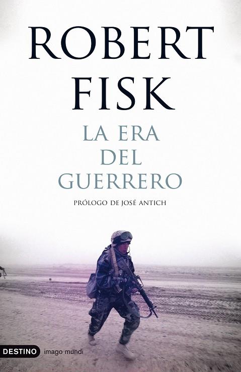 ERA DEL GUERRERO (IMAGO MUNDI) | 9788423341498 | FISK, ROBERT