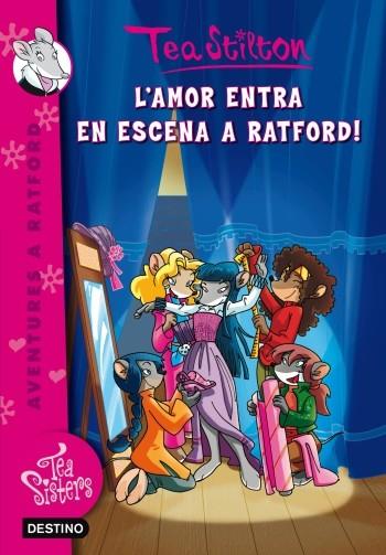 AMOR ENTRA EN ESCENA A RATFORD L' N.1 (AVENTURES A RATFORD-T | 9788499325019 | TEA STILTON