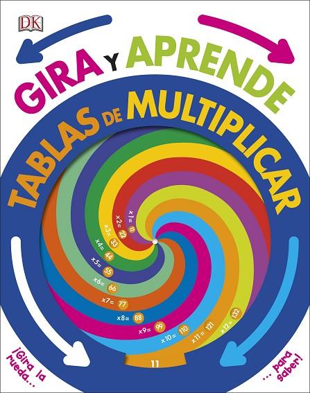 GIRA Y APRENDE: TABLAS DE MULTIPLICAR | 9780241313336 | DK,