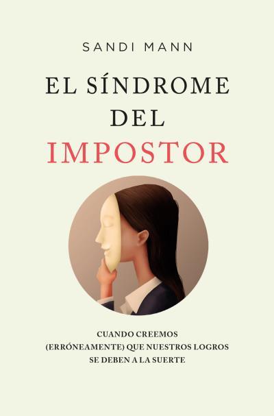 EL SÍNDROME DEL IMPOSTOR | 9788419130280 | MANN, SANDI