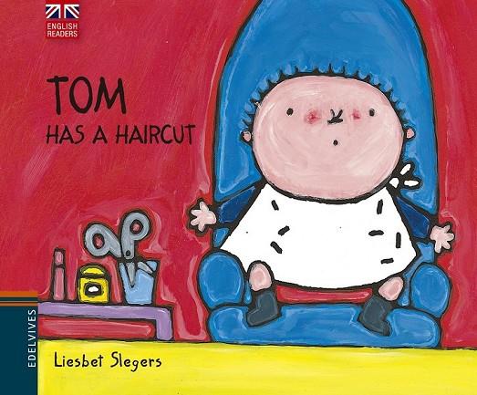 TOM HAS A HAIRCUT | 9788426394545 | LIESBET SLEGERS