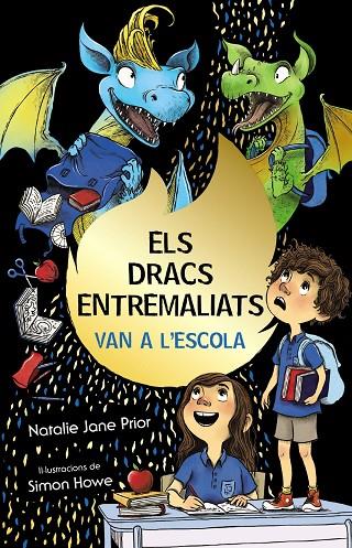 ELS DRACS ENTREMALIATS, 2. ELS DRACS ENTREMALIATS VAN A L'ESCOLA | 9788413490892 | PRIOR, NATALIE JANE