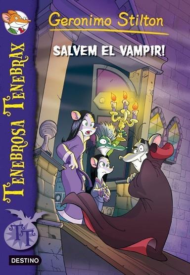 TENEBORSA TENEBRAX. SALVEM EL VAMPIR | 9788415697695 | GERONIMO STILTON