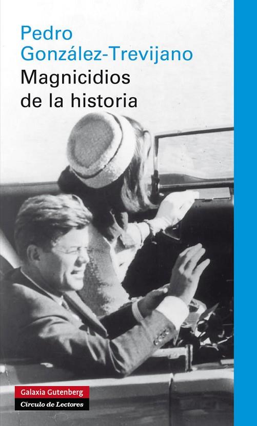 MAGNICIDIOS DE LA HISTORIA (T/D) | 9788415472339 | GONZALEZ, PEDRO