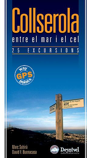 COLLSEROLA ENTRE EL MAR I EL CEL. 25 EXCURSIONS | 9788498290769 | SUBIRA, MARC - BUENACASA, DAVID F.