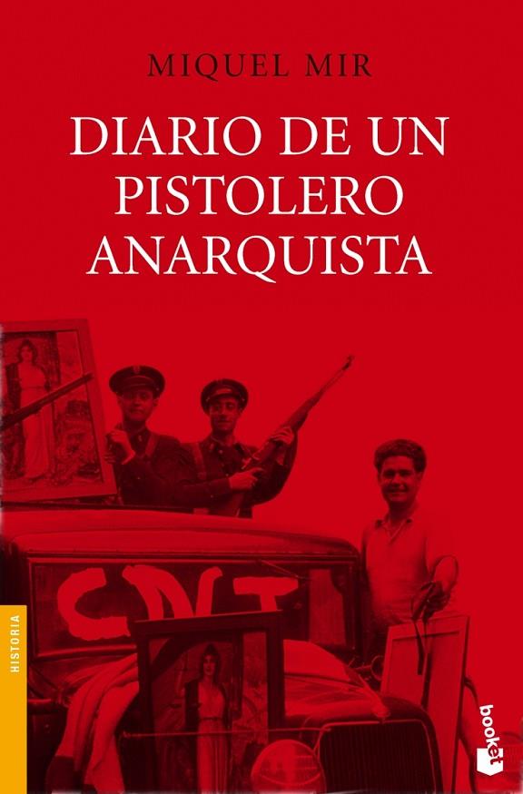 DIARIO DE UN PISTOLERO ANARQUISTA  -BOOKET- | 9788423341429 | MIQUEL MIR