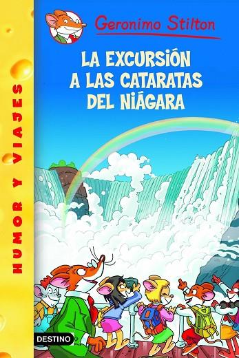 GERONIMO STILTON VOL.46. EXCURSION A LAS CATARATAS DEL NIAGA | 9788408102311 | GERONIMO STILTON