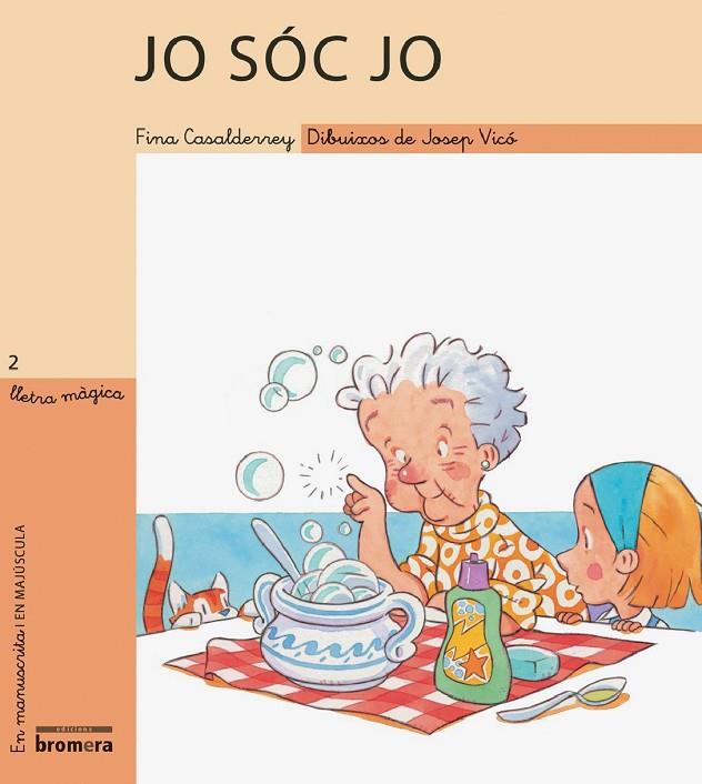 JO SOC JO (LLETRA MAGICA) | 9788476609316 | CASALDERREY, FINA