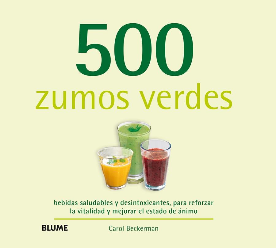 500 ZUMOS VERDES | 9788416138791 | BECKERMAN, CAROL