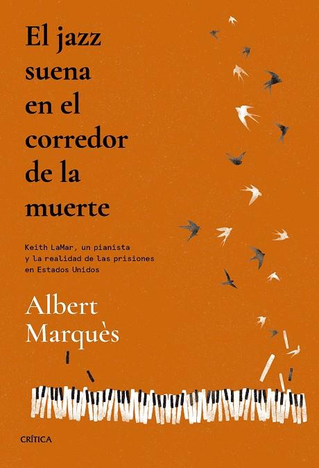 EL JAZZ SUENA EN EL CORREDOR DE LA MUERTE | 9788491995692 | MARQUÈS, ALBERT