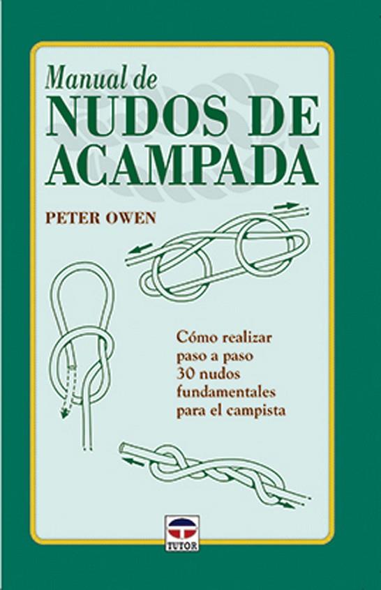 NUDOS DE ACAMPADA | 9788479022679 | OWEN, PETER