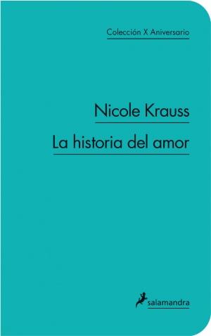 LA HISTORIA DEL AMOR | 9788498383379 | KRAUSS, NICOLE