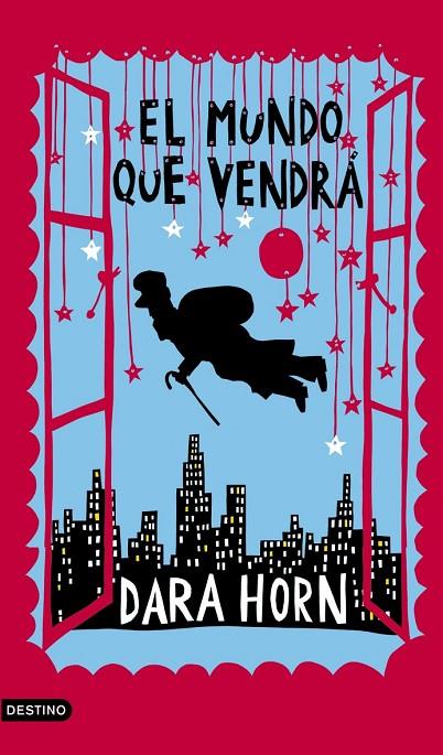 MUNDO QUE VENDRA (ANCORA Y DELFIN) | 9788423340842 | HORN, DARA