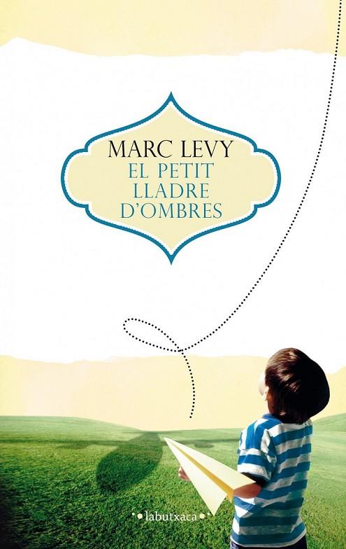 EL PETIT LLADRE D'OMBRES | 9788499307671 | MARC LEVY