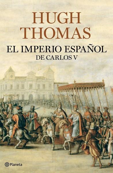 IMPERIO ESPAÑOL DE CARLOS V (T/D) | 9788408094609 | THOMAS, HUGH