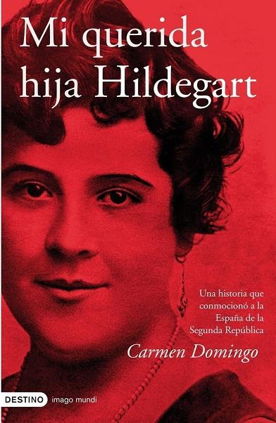 MI QUERIDA HIJA HILDEGART (IMAGO MUNDI) | 9788423340286 | DOMINGO, CARMEN