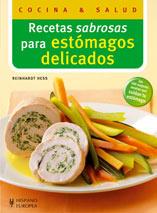 RECETAS SABROSAS PARA ESTOMAGOS DELICADOS (COCINA Y SALUD) | 9788425517594 | HESS, REINHARDT