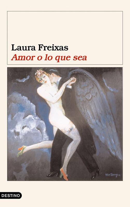 AMOR O LO QUE SEA | 9788423336951 | LAURA FREIXAS