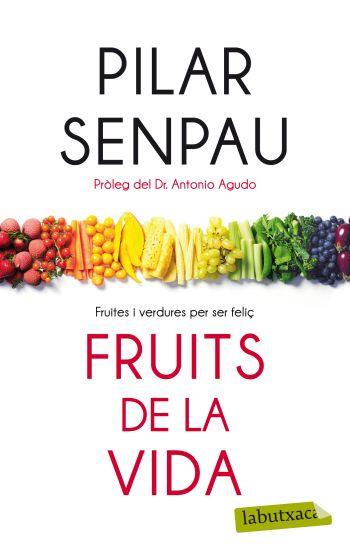 FRUITS DE LA VIDA (LABUTXACA) | 9788499302874 | SENPAU, PILAR