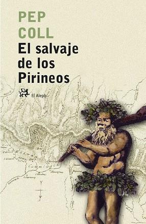 SALVAJE DE LOS PIRINEOS,EL | 9788476697283 | COLL,PEP