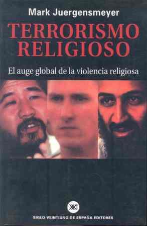 TERRORISMO RELIGIOSO | 9788432310751 | JUERGENSMEYER MARK