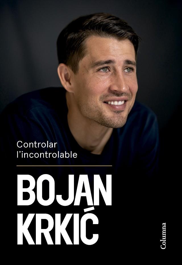 CONTROLAR L'INCONTROLABLE | 9788466431750 | KRKIC PÉREZ, BOJAN