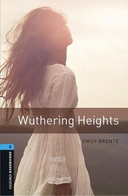 OXFORD BOOKWORMS LIBRARY 5. WUTHERING HEIGHTS MP3 PACK | 9780194621182 | EMILY BRONTE