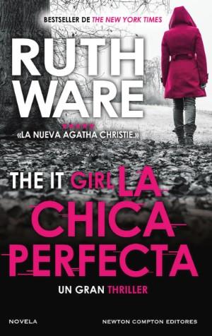 LA CHICA PERFECTA. THE IT GIRL | 9788419620071 | WARE, RUTH