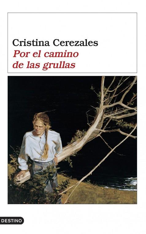 POR EL CAMINO DE LAS GRULLAS | 9788423338641 | CEREZALES,CRISTINA