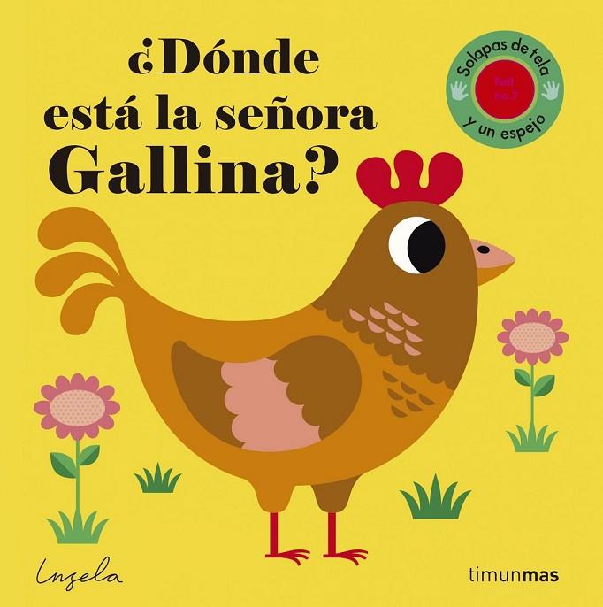 ¿DÓNDE ESTÁ LA SEÑORA GALLINA? TEXTURAS | 9788408164999 | INGELA P ARRHENIUS