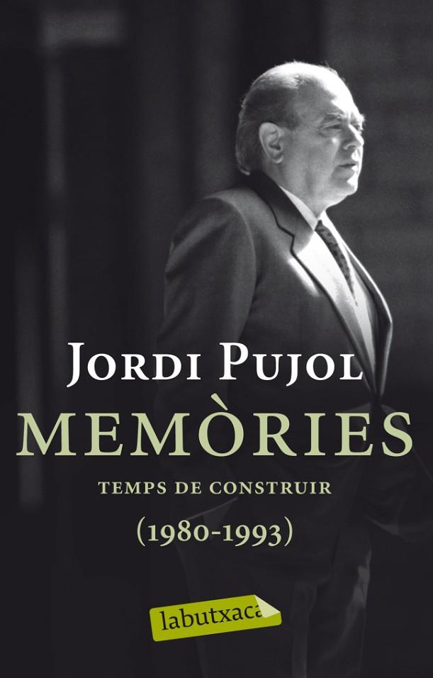 MEMÒRIES 2: TEMPS DE CONSTRUIR (1980-1993) (LABUTXACA-PROA) | 9788499304045 | PUJOL, JORDI