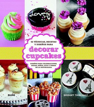 DECORAR CUPCAKES | 9788415317661 | THIBEAULT, BRIDGET